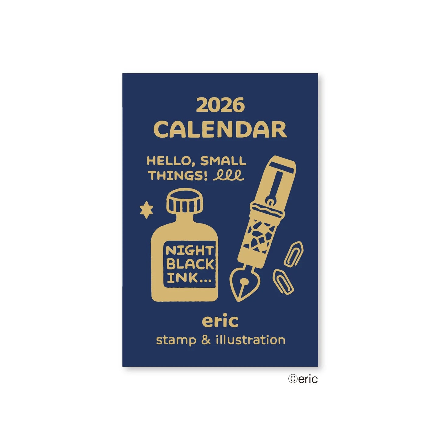 Eric small things 2026 mini daily calendar (Limited Edition)
